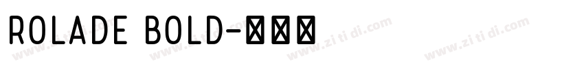 Rolade Bold字体转换